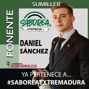 Lee más sobre el artículo DANIEL SÁNCHEZ YA PERTENECE A #SABOREAEXTREMADURA